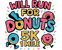 Will Run for Donuts 5k and 1 Mile