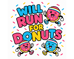 Will Run For Donuts